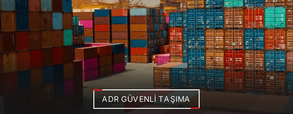 Ankara ADR Taşımacılık Firmaları