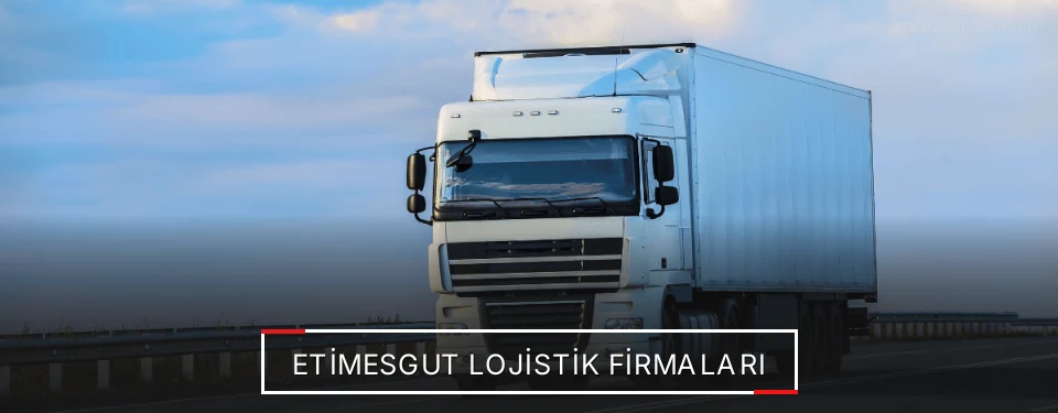 Etimesgut Lojistik Taşımacılık