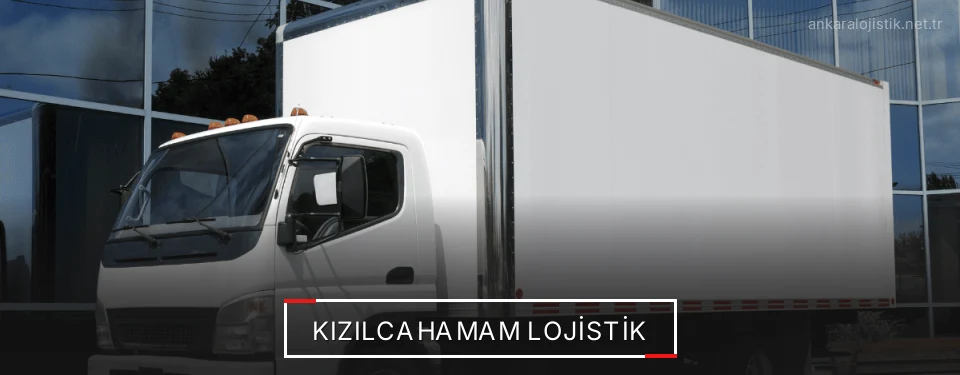 Kızılcahamam Lojistik Kargo