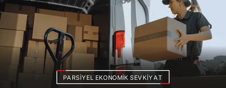 Ankara Parsiyel Yük Lojistik Firmaları